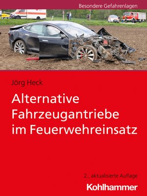 cover image of Alternative Fahrzeugantriebe im Feuerwehreinsatz